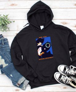 Cowboy Bebop Anime Hoodie, Whatever Happens Happens, See You Space Cowboy, Aesthetic Anime Spike Spiegel Unisex Hoodie