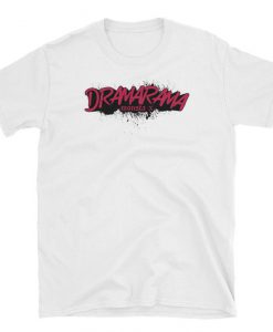 Dramarama Short-Sleeve Unisex T-Shirt