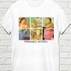 Fernando Botero shirt,Art t-shirt,Botero t-shirt