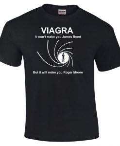 Funny Humorous James Bond Viagra Roger Moore T-shirt