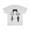 Funny gamer, gaming, ps4, dnd, dungeons and dragons Tee