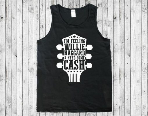 I'm Felling Willie Haggard and Need Some Cash Guitar Men's Tank Top