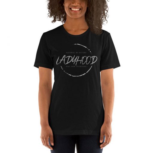 Ladyhood T-Shirt - Women's t-shirt