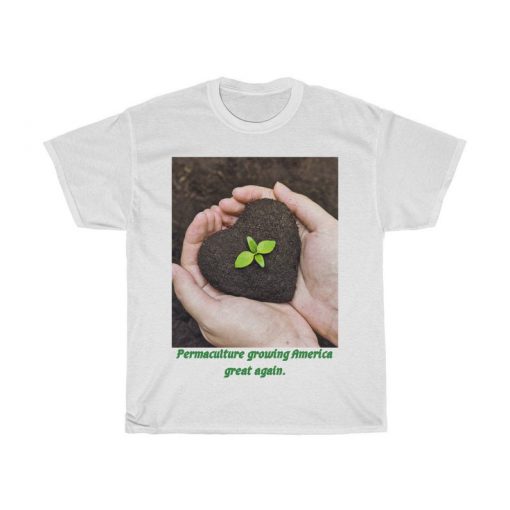 Permaculture growing America Great - Unisex Tshirt