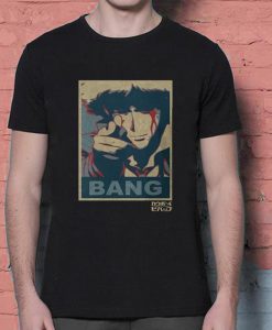 Spike Spiegel Bang Poster Cowboy Bebop Anime Inspired. Male and Female T-shirt