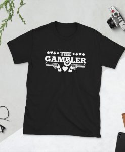 The Gambler Shirt Country Music Short-Sleeve Unisex T-Shirt