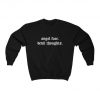 Angel Face Devil Thoughts Sweatshirt