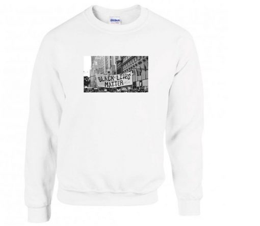 Black Lives Matter Sweatshirt