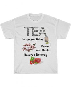 Celebrating Tea calms, heals perfect for anyone that loves tea! This cotton tee is a must for any tea lover!