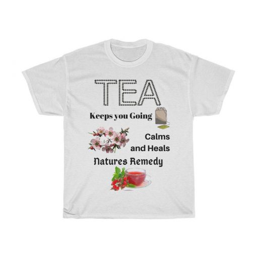 Celebrating Tea calms, heals perfect for anyone that loves tea! This cotton tee is a must for any tea lover!