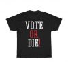 Diddy Vote or Die Tshirt