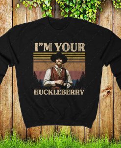 Doc Holliday I'm Your Huckleberry Sunset Vintage Sweatshirt