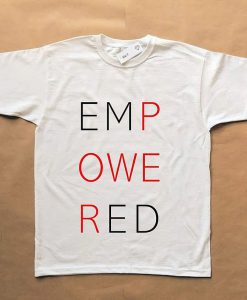 Empowered T-shirt