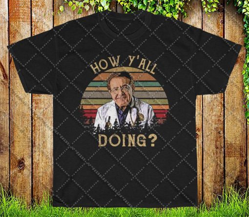 How Ya'll Doing Younan Nowzaradan My 600-lb Life Vintage Birthday Christmas Gift For Men Women T-Shirt