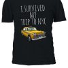 I Survived My Trip To NYC Taxi T-shirt