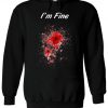 I'm Fine Bullet Hole Blood Slogan Hoodie