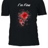 I'm Fine Bullet Hole Blood Slogan T-shirt