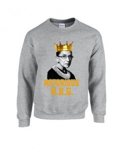 Notorious RBG Sweatshirt