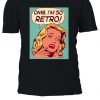 OMG I'm So Retro! Slogan T-shirt