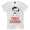 Pablo Escobar Narcos Series T-shirt, Men's Women's All Sizes