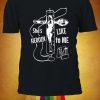 She's Like Heroin To Me T-shirt