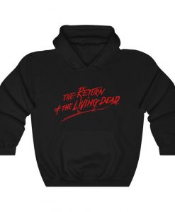 The Return of the Living Dead (1985) Hoodie, Retro Movie Top, Mens and Womens Hoodie