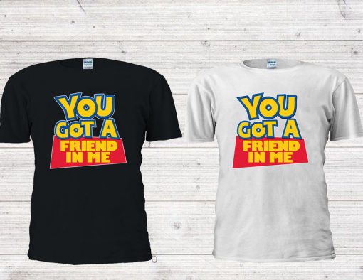 Toy Story You Got A Friend In Me Tshirt