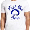 Bernie Sanders T Shirt 2020 Feel the Bern