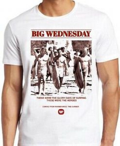 Big Wednesday T Shirt Surfing Film Retro Poster 70s Beach