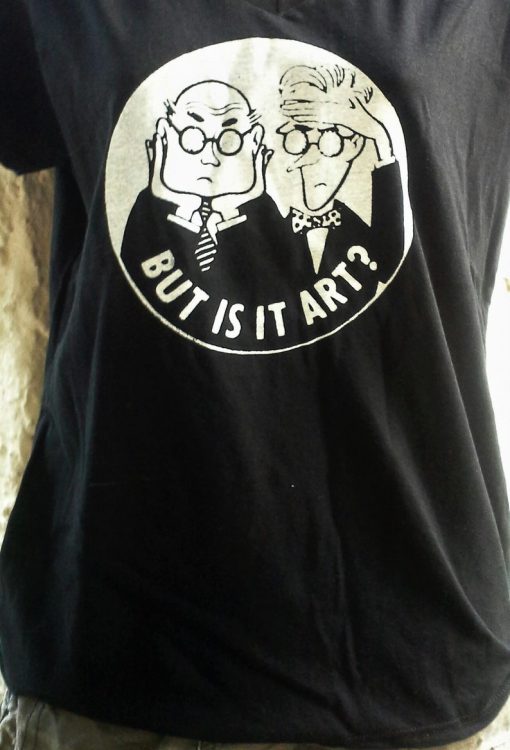 But Is It Art Tshirt