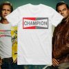 Champion Brad Pitt T Shirt Once Upon A Time In Hollywood