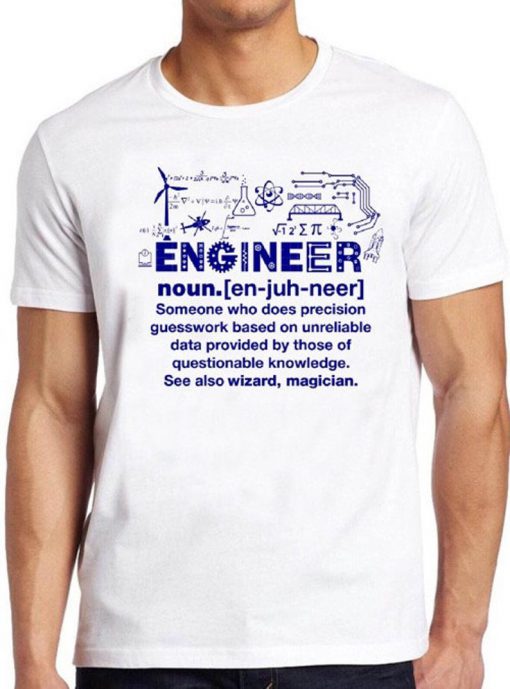 Engineer T Shirt Funny Noun Slogan Joke Cool Saying Sarcastic Wizard