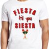 Fiesta Til You Siesta T Shirt Mexico Party Vintage Slogan