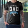 First Time Dad Wish Me Luck T-shirt