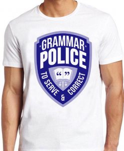 Grammer Police T Shirt English Teacher Book Reading Funny Cool Gift Tee