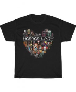 Horror Movie Shirt, Crazy Horror Lady, Pennywise, Friday The 13th, Jason Voorhees, Nightmare On Elm St, Freddy Krueger, Halloween T-Shirt