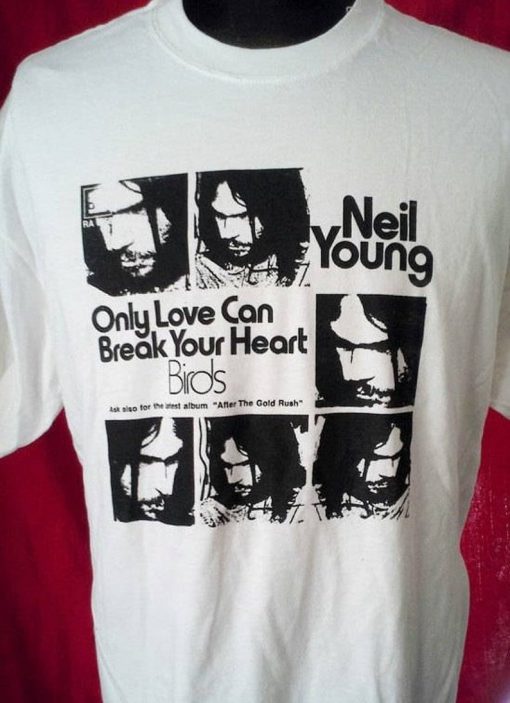 NEIL YOUNG shirt retro 70s Unworn After the Goldrush Only Love Can Break Your Heart Tshirt