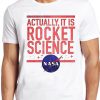 Nasa T Shirt Rocket Science Space Astronomy Astronaut Geek Cool Gift