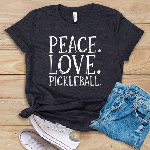 Peace Love Pickleball Tshirt