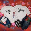 Soul Mate Shirt -Couples Shirts- Matching Shirt- Valentine Gift 2021