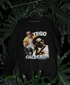 Tego Calde Sweatshirt Inspired Rap Tee