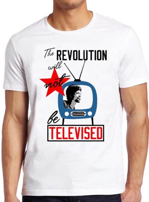 The Revolution T Shirt Will Not Be Televised Jazz Soul Gil Scott Heron Music Cool Tee