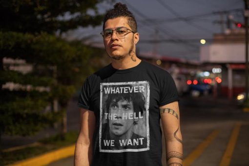 Whatever The Hell We Want - Bellamy Gift Birthday T Shirt