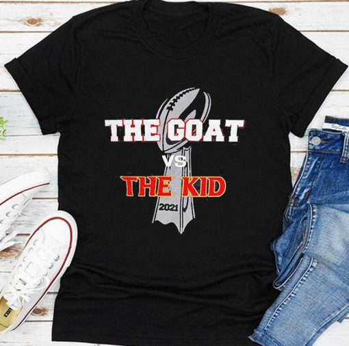 2021 The Goat Vs The Kid Super Bowl 55 Florida Tampa Bay Buccaneers Tom Brady NFL Football Team Fan Unisex Tshirt