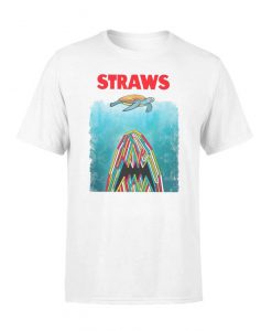 Anti Straws T Shirt Save The Sea Turtles Conservation T-Shirt