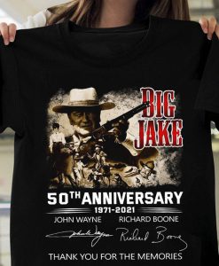 Big Jake 50th Anniversary 1971 2021 Thank You For The Memories Fan Lover Unisex tshirt