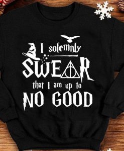 Christmas Gift I Solemnly Swear That I Am Up To No Good Wizard Gift Unisex Trending Sweatshirt