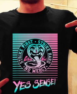 Cobra Kai Yes Sensei Retro Neon Fan Lover Unisex Trending tshirt