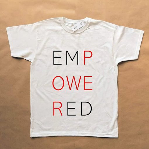 Empowered T-shirt