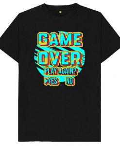 Game Over Play Again Gaming - T-Shirt